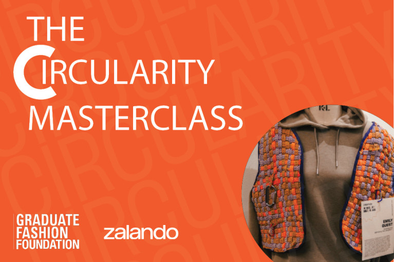 The Circularity Masterclass, Graduate fashion foundation, Zalando